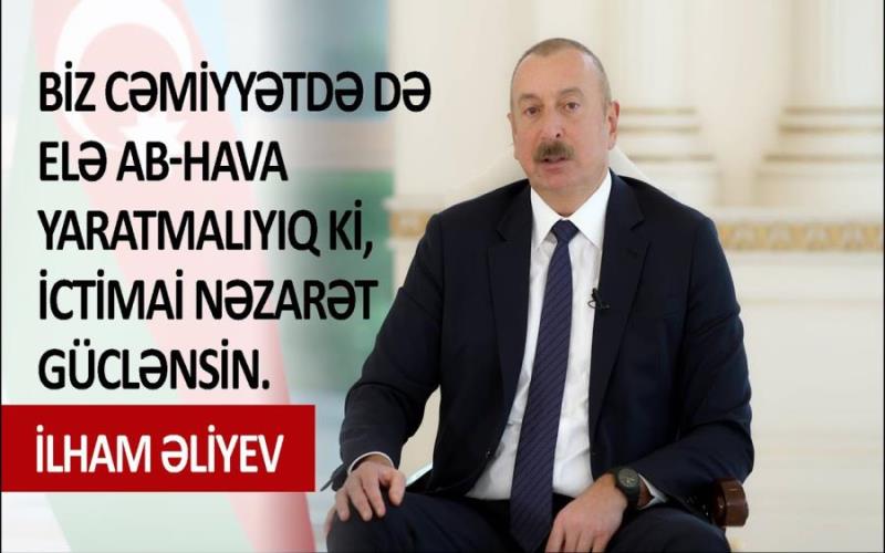 Prezident: İctimai nəzarətin hansısa institusional formatı da gərək işlənilsin - VİDEO