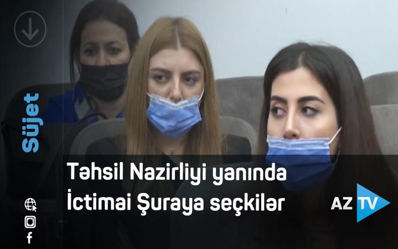Təhsil Nazirliyi yanında İctimai Şuraya seçkilər keçirilib