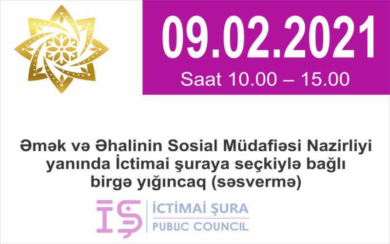 Əmək və Əhalinin Sosial Müdafiəsi Nazirliyi yanında İctimai şuraya seçkiylə bağlı birgə yığıncaq (səsvermə)