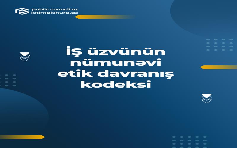 İctimai şuranın üzvünün nümunəvi etik davranış kodeksi